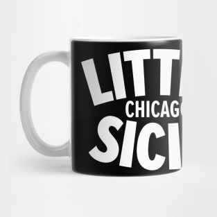 Chicago's Little Sicily Design - Embrace the Sicilian Soul of the Windy City Mug